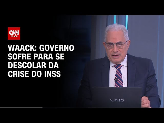 Waack: Governo sofre para se descolar da crise do INSS | WW