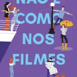 Não é como nos filmes: (Melhor do que nos filmes